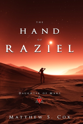 The Hand of Raziel - Cox, Matthew S