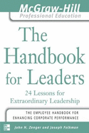 The Handbook for Leaders: 24 Lessons for Extraordinary Leaders