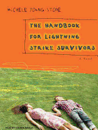 The Handbook for Lightning Strike Survivors