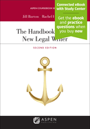 The Handbook for the New Legal Writer: [Connected eBook with Study Center]