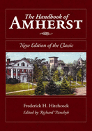 The Handbook of Amherst: New Edition of the Classic