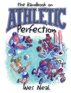 The Handbook of Athletic Perfection