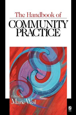 The Handbook of Community Practice - Weil, Marie (Editor)