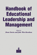 The Handbook of Educational Leadership & Management - Davies, Brent (Editor), and West-Burnham, John (Editor)