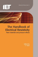 The Handbook of Electrical Resistivity: New Materials and Pressure Effects