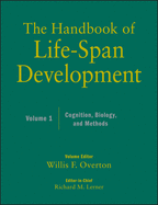 The Handbook of Life-Span Development, Volume 1: Cognition, Biology, and Methods