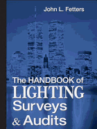 The Handbook of Lighting Surveys and Audits