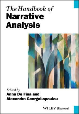 The Handbook of Narrative Analysis - De Fina, Anna, and Georgakopoulou, Alexandra