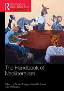 The Handbook of Neoliberalism