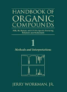 The Handbook of Organic Compounds, Three-Volume Set: Nir, Ir, R, and Uv-VIS Spectra Featuring Polymers and Surfactants