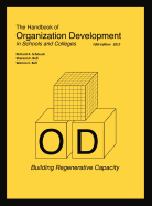 The Handbook of Organization Development in Schools and Colleges: Building Regenerative Capacity