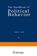 The Handbook of Political Behavior: Volume 5