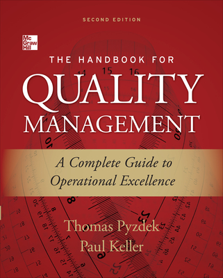 The Handbook of Quality Management 2e (Pb) - Pyzdek, Thomas