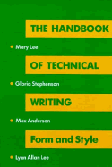 The Handbook of Technical Writing: Form and Style