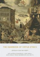 The Handbook of Virtue Ethics