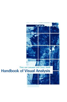 The Handbook of Visual Analysis - Leeuwen, Theo Van (Editor), and Jewitt, Carey (Editor)