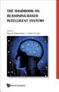 The Handbook on Reasoning-Based Intelligent Systems