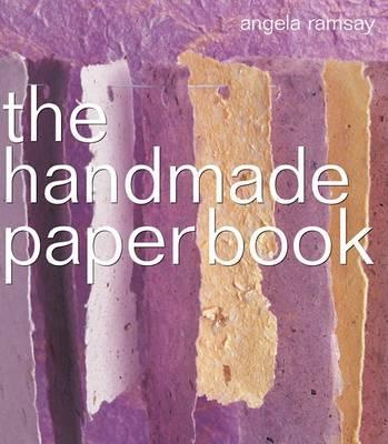 The Handmade Paper Book - Ramsay, Angela