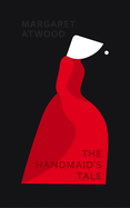 The Handmaid's Tale: the beautiful gift edition of the number one Sunday Times bestseller