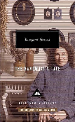 The Handmaid's Tale - Atwood, Margaret, and Martin, Valerie (Introduction by)