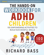 The Hands-On Workbook for ADHD Children