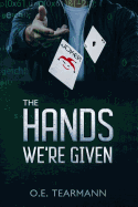 The Hands We're Given