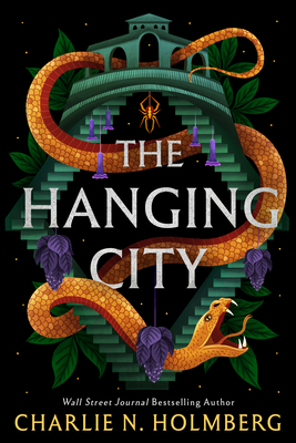 The Hanging City - Holmberg, Charlie N