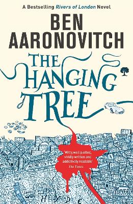 The Hanging Tree: Book 6 in the #1 bestselling Rivers of London series - Aaronovitch, Ben
