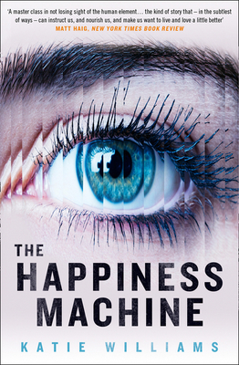 The Happiness Machine - Williams, Katie