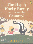 The Happy Hocky Family Moves to the Country