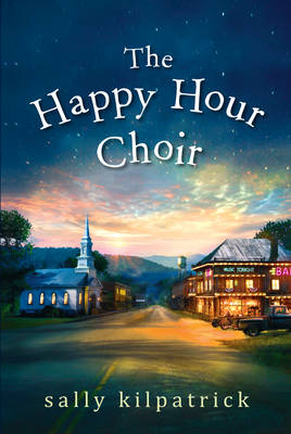 The Happy Hour Choir - Kilpatrick, Sally