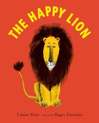 The Happy Lion - Fatio, Louise (Text by)