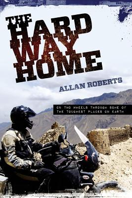 The Hard Way Home - Roberts, Allan