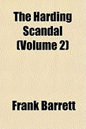 The Harding Scandal: Volume 2