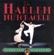 The Harlem Nutcracker: Picture Book