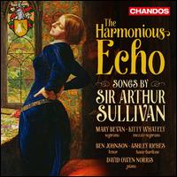 The Harmonious Echo: Songs by Sir Arthur Sullivan - Ashley Riches (bass baritone); Ben Johnson (tenor); Ben Johnson (soprano); David Owen Norris (piano);...