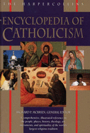 The HarperCollins Encyclopaedia of Catholicism - McBrien, Richard P. (Editor), and Hesburgh, Theodore M., Fr., C. S. C (Foreword by)