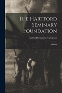 The Hartford Seminary Foundation: Bulletin