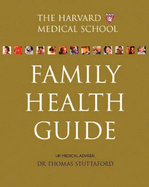 The Harvard Medical School Family Health Guide: UK Edition