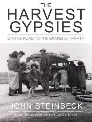 The Harvest Gypsies - Steinbeck, John, and Wollenberg, Charles (Introduction by)