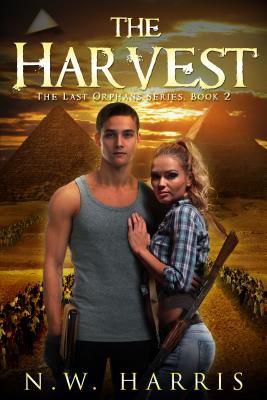The Harvest: The Last Orphans Series, Book 2volume 2 - Harris, N W