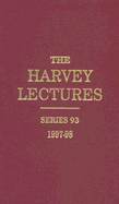 The Harvey Lectures Series 93, 1997-1998