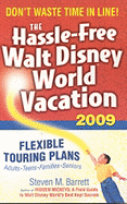 The Hassle-Free Walt Disney World Vacation - Barrett, Steven M