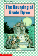 The Haunting of Grade Three - Maccarone, Grace