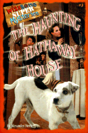 The Haunting of the Hathaway House - Steele, Alexander, and Ryan, Kevin (Editor)