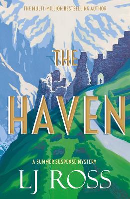 The Haven: A Summer Suspense Mystery - Ross, LJ