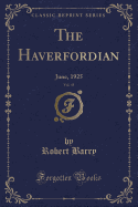 The Haverfordian, Vol. 45: June, 1925 (Classic Reprint)