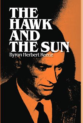 The Hawk and the Sun - Reece, Byron Herbert