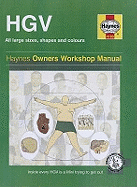 The Haynes HGV Man Manual: The Practical Step-by-step Guide to Achieving and Maintaining a Healthy Weight