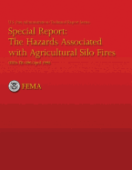 The Hazards Associated With Agricultural Silo Fires